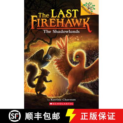 The Shadowlands: A Branches Book (the Last Firehawk #5): A Branches Book Volume 5 [9781338307115]