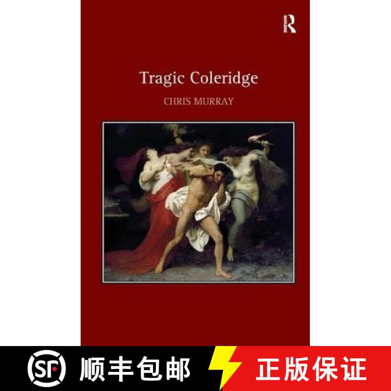 【3-4周达】Tragic Coleridge [9781409447542]
