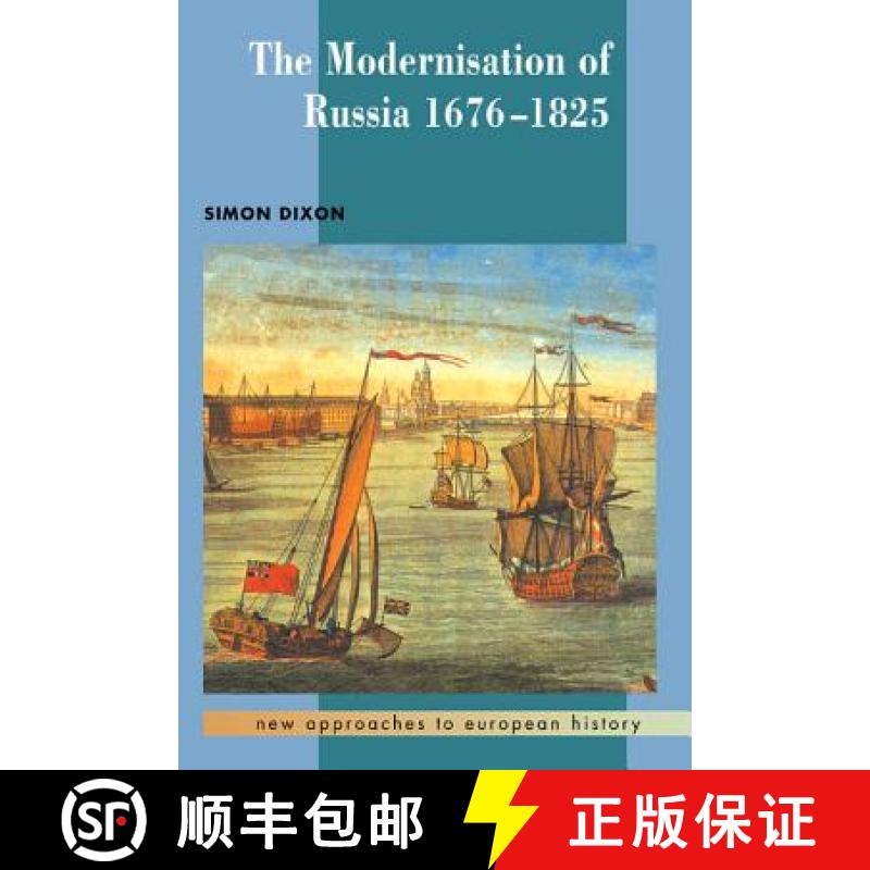 【3-4周达】Modernisation of Russia, 1676–1825: - The Modernisation of Russia, 1676-1825 [9780521371001]