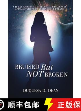 【3-4周达】Bruised But NOT Broken [9781365840111]
