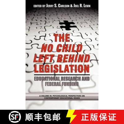 【3-4周达】Scientifically Based Education Research and Federal Funding Agencies: The Case of the No C... [9781593111878]