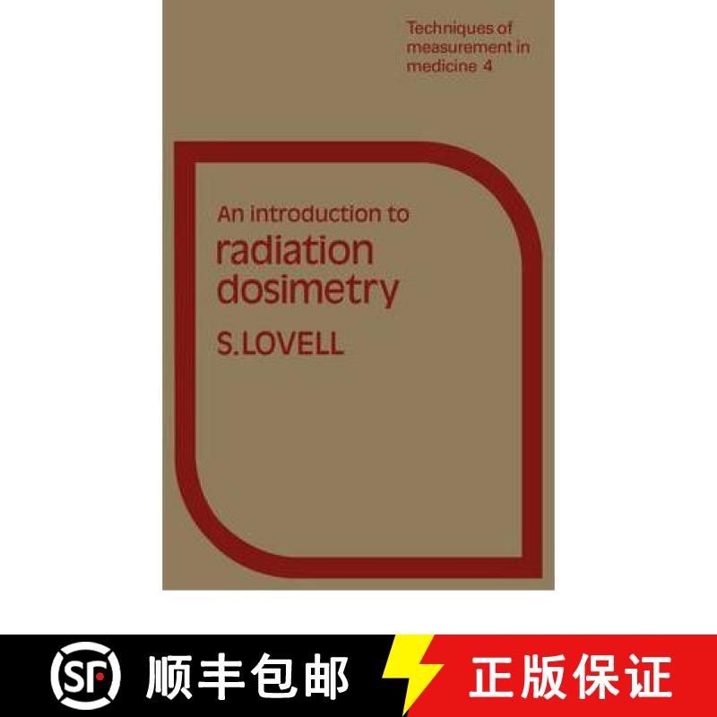 【3-4周达】Introduction to Radiation Dosimetry: - An Introduction to Radiation Dosimetry [9780521294973]