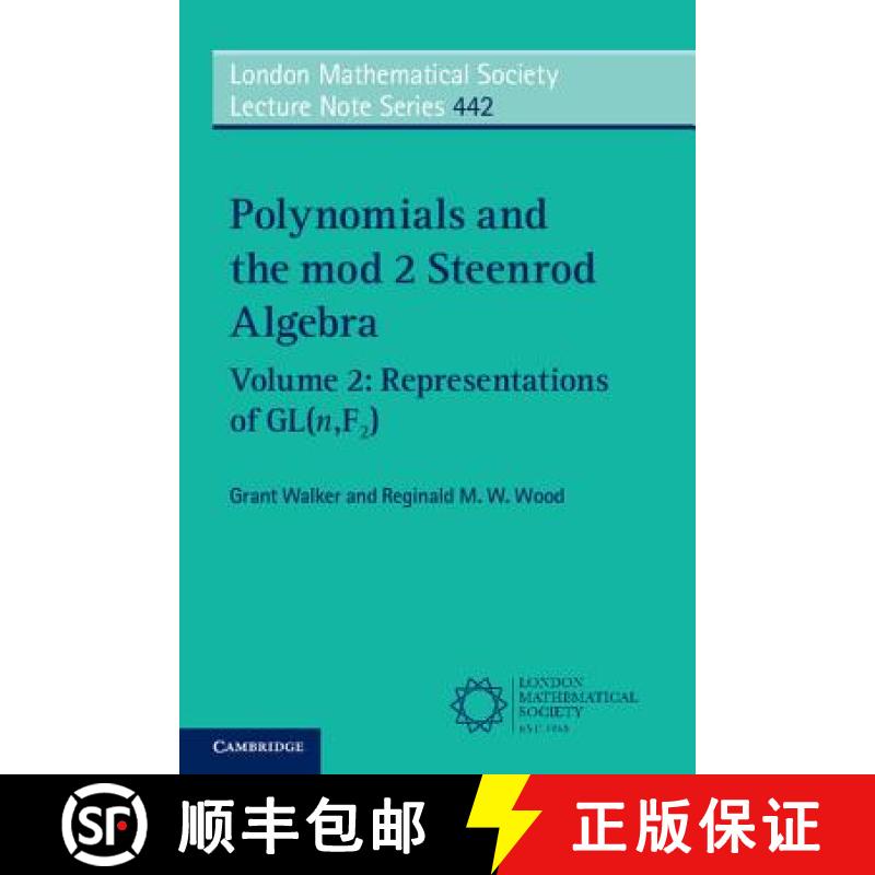 【3-4周达】Polynomials and the mod 2 Steenrod Algebra: Volume 2, Representations of GL (n,F2): - Repr... [9781108414456]