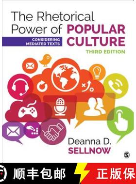 【3-4周达】The Rhetorical Power of Popular Culture: Considering Mediated Texts [9781506315218]