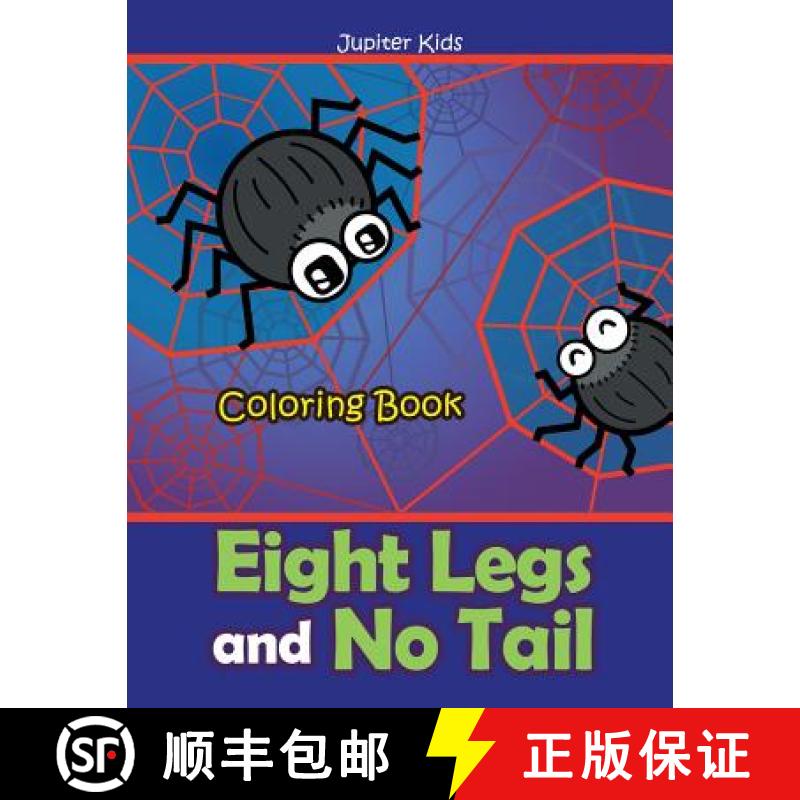 【3-4周达】Eight Legs and No Tail Coloring Book [9781683262589]