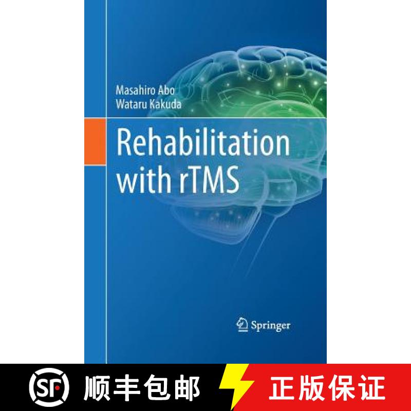 【3-4周达】Rehabilitation with rTMS [9783319366050]
