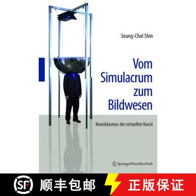 【3-4周达】Vom Simulacrum zum Bildwesen – Ikonoklasmus der virtuellen Kunst [9783990434420]