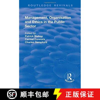 【3-4周达】Management, Organisation, and Ethics in the Public Sector [9781138711686]