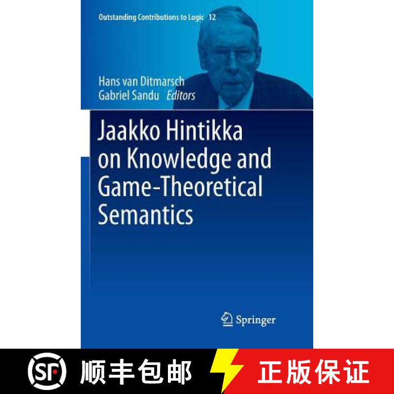 【3-4周达】Jaakko Hintikka on Knowledge and Game-Theoretical Semantics [9783319874142]