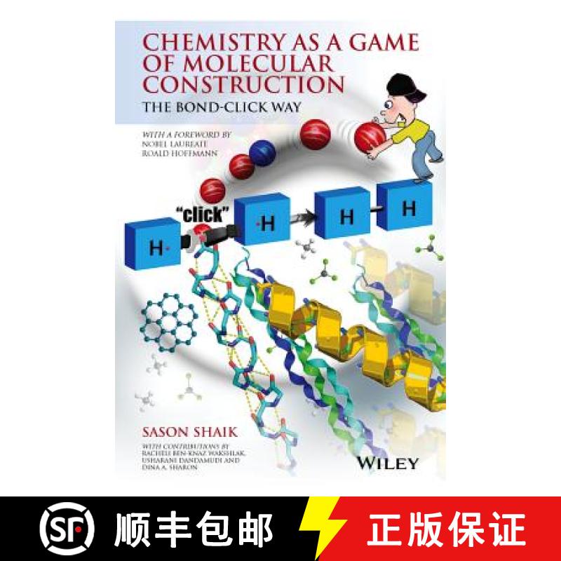 【3-4周达】Chemistry As A Game Of Molecular Construction: The Bond-Click Way [Wiley化学化工] [9781119001409]