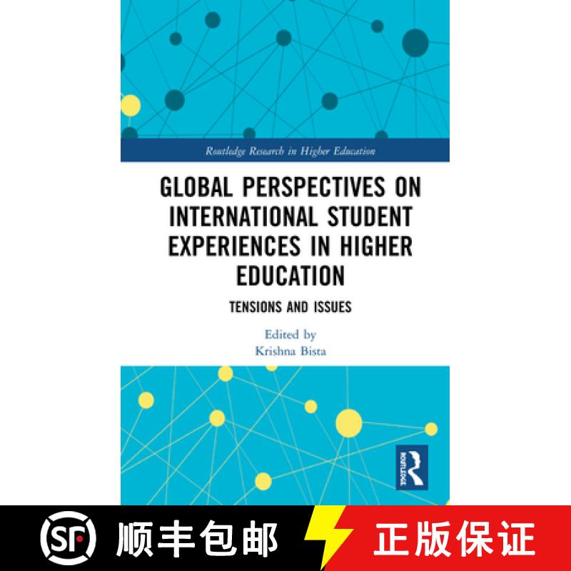 【3-4周达】Global Perspectives on International Student Experiences in Higher Education: Tensions and... [9780367585853]