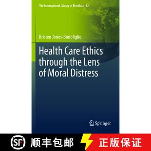 【3-4周达】Health Care Ethics through the Lens of Moral Distress (1st ed. 2020) (1st ed. 2020) [9783030561581]