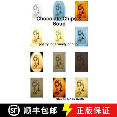 【3-4周达】Chocolate Chips and Soup poetry for a vanity printing [9781435718517]