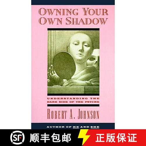 【3-4周达】Owning Your Own Shadow: Understanding the Dark Side of the Psyche [9780062507549]