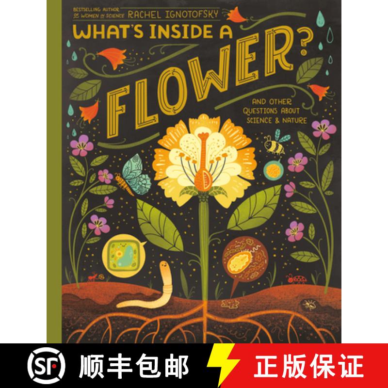 【3-4周达】What's Inside a Flower?: And Other Questions about Science & Nature [9780593176511]