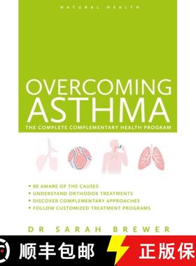 【3-4周达】Overcoming Asthma: The Complete Complementary Health Program [9781780287126]