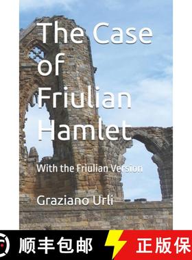 【3-4周达】Case of Friulian Hamlet: Story occurred in London, on a 10th of August of the new millennium [9791220110372]