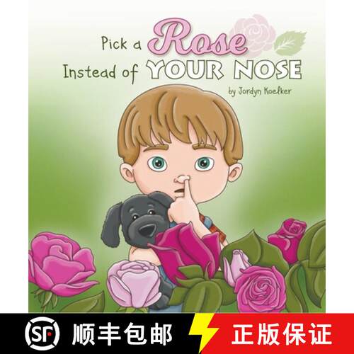 【3-4周达】精装 Pick a Rose Instead of Your Nose [9781736384596]