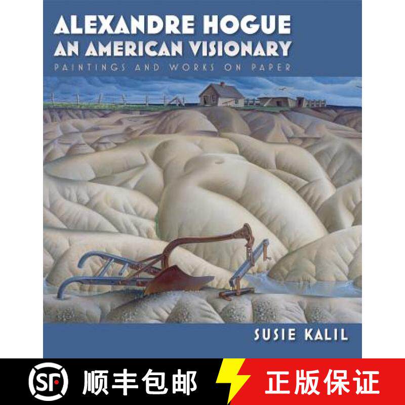 【3-4周达】Alexandre Hogue: An American Visionary--Paintings and Works on Paper Volume 23 [9781603442145]
