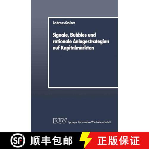 【3-4周达】Signale, Bubbles und rationale Anlagestrategien auf Kapitalmärkten [9783824400041]