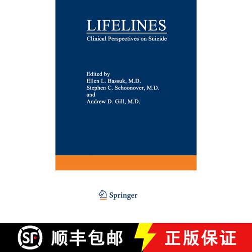 【3-4周达】Lifelines : Clinical Perspectives on Suicide [9781468442076]