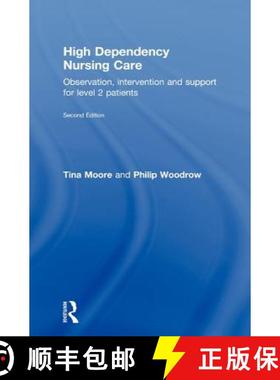 【3-4周达】High Dependency Nursing Care : Observation, Intervention and Support for Level 2 Patients [9780415467940]