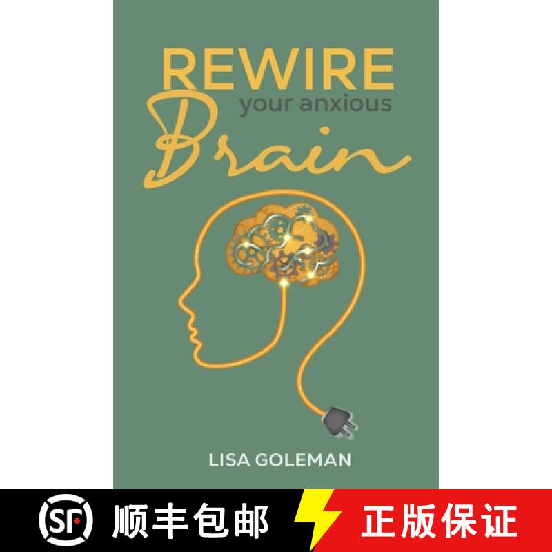 【3-4周达】Rewire Your Anxious Brain [9783986533113]