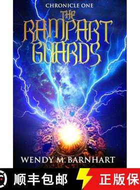 【3-4周达】The Rampart Guards: Chronicle One in the Adventures of Jason Lex [9780996903103]