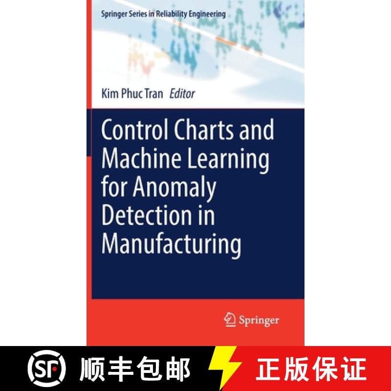 【3-4周达】Control Charts and Machine Learning for Anomaly Detection in Manufacturing [9783030838188]