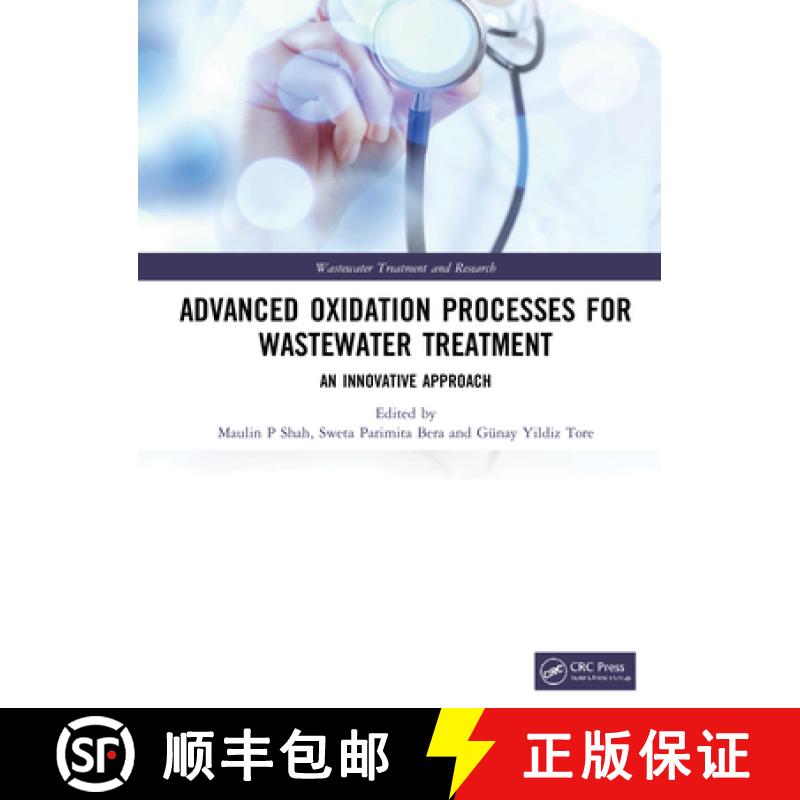 【3-4周达】Advanced Oxidation Processes for Wastewater Treatment: An Innovative Approach [9780367762117]
