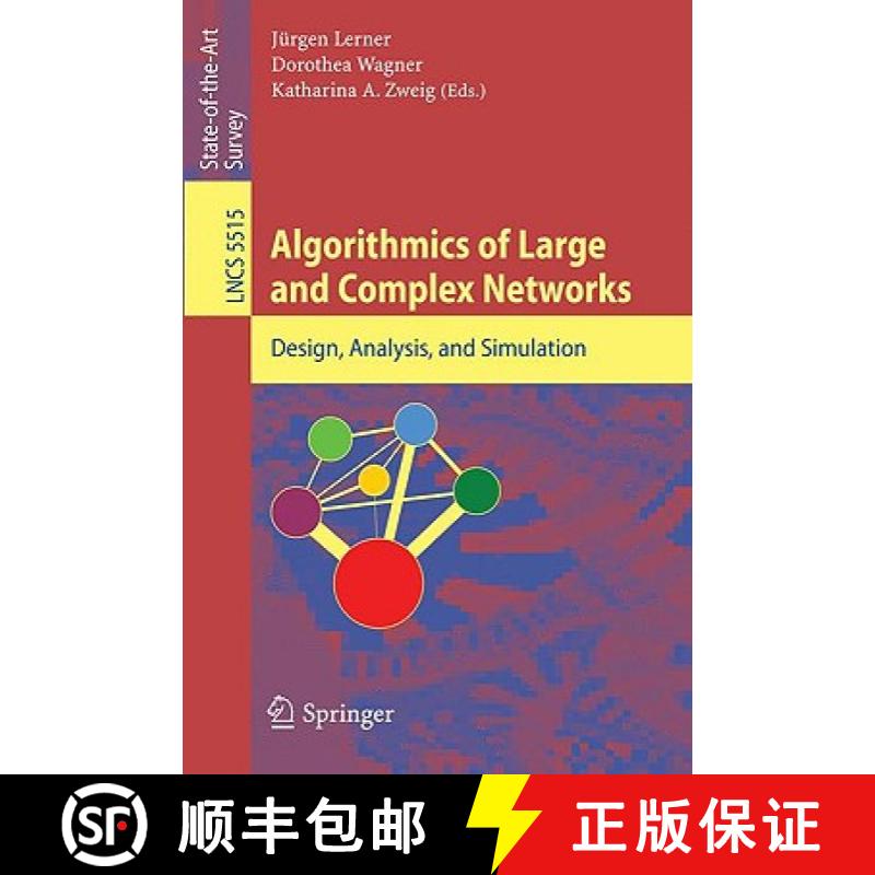 【3-4周达】Algorithmics of Large and Complex Networks: Design, Analysis, and Simulation [9783642020933]