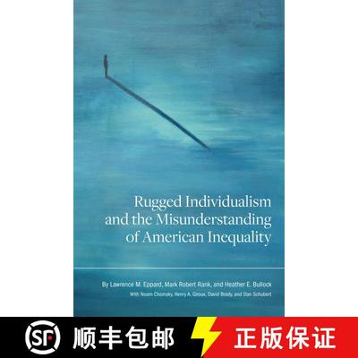 【3-4周达】Rugged Individualism and the Misunderstanding of American Inequality [9781611462364]