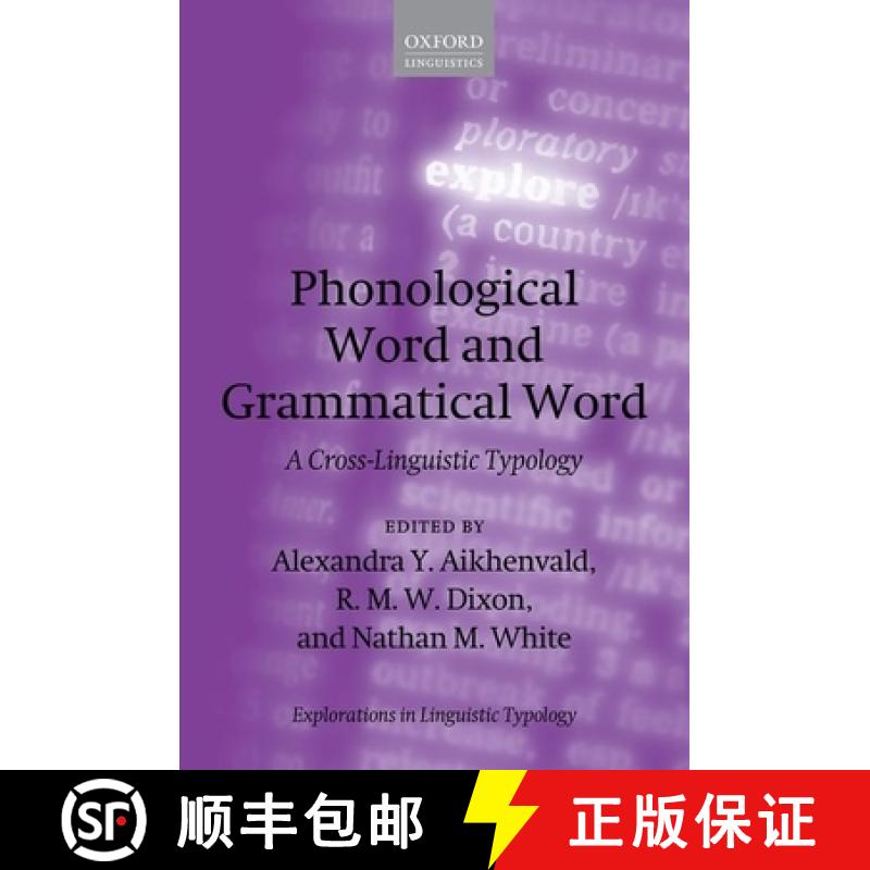 【3-4周达】Phonological Word and Grammatical Word: A Cross-Linguistic Typology [9780198865681]