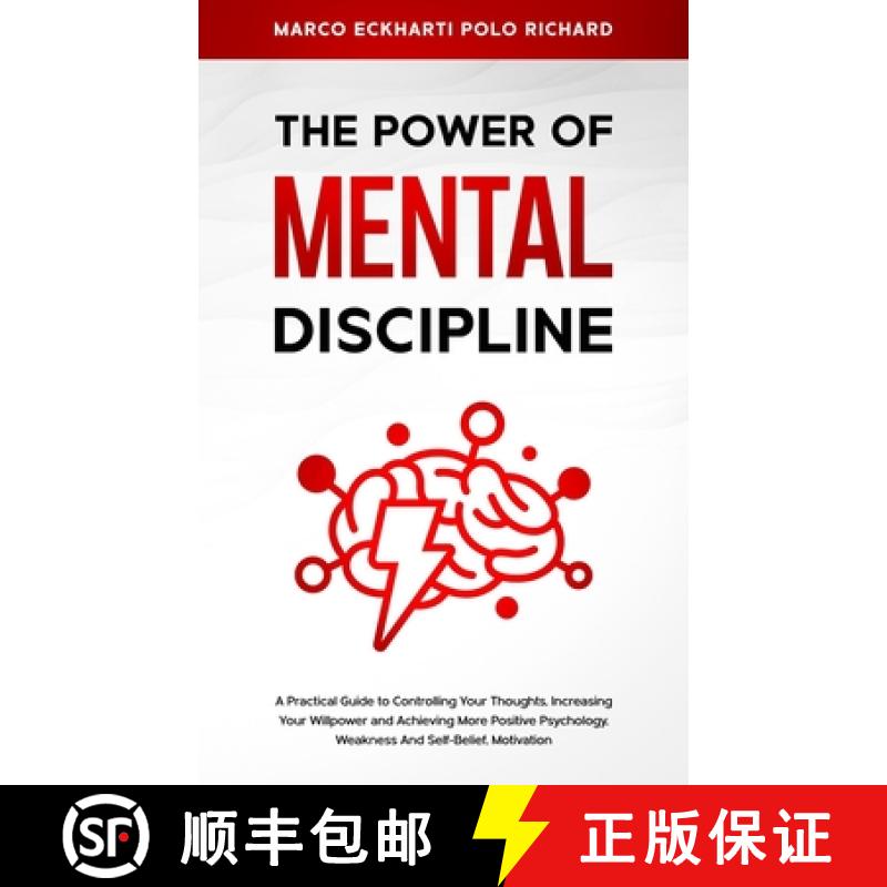 【2-3周达】Power O F Mental Discipline: A Practical Guide to Controlling Your Thoughts, Increasing Yo... [9781801204545]
