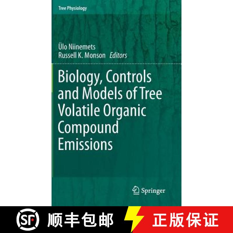 【3-4周达】Biology, Controls and Models of Tree Volatile Organic Compound Emissions [9789400766051]