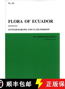 预订 Flora of Ecuador, Volume 85, Part 27C: Moraceae (Ficus) [9789185529162]