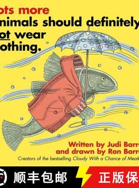 【3-4周达】Lots More Animals Should Definitely Not Wear Clothing. [9781534466678]