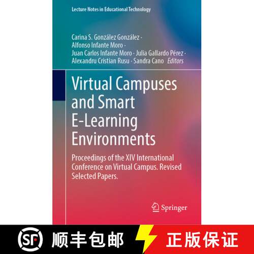 【3-4周达】精装 Virtual Campuses and Smart E-Learning Environments: Proceedings of the XIV Internatio... [9789819546886]