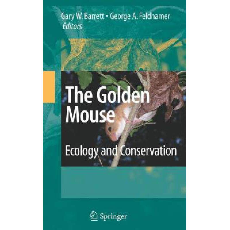 预订 the golden mouse: ecology and conser. [9780387336657]