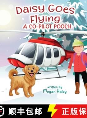 【3-4周达】Daisy Goes Flying: A Co-Pilot Pooch [9781069092700]