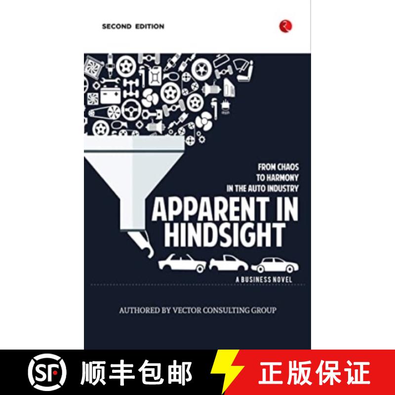 【2-3周达】Apparent in Hindsight: From Chaos to Harmony in the Auto Industry [9789355203762]