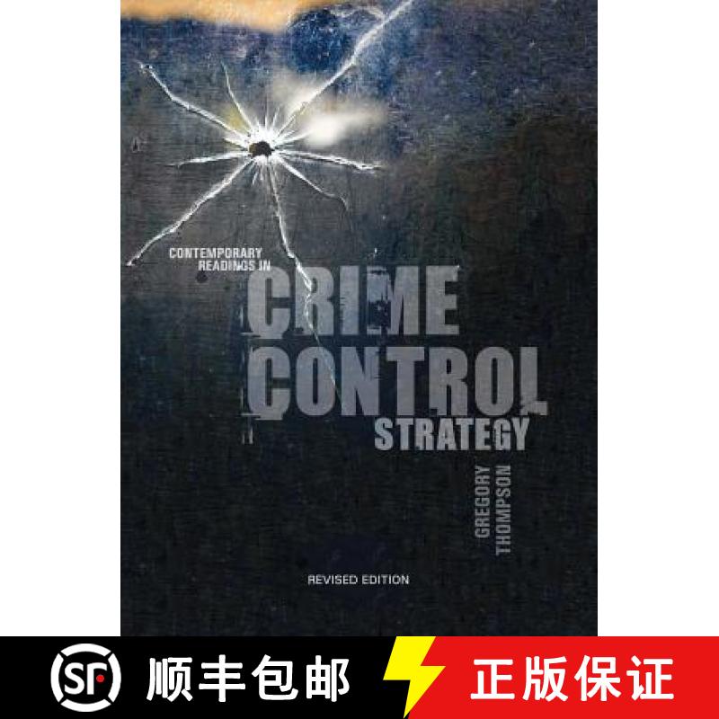 【2-3周达】Contemporary Readings in Crime Control Strategy: Revised Edition [9781935551942]