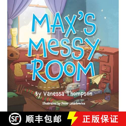 【3-4周达】Max's Messy Room: Fun Rhyming Children's Book with Brightly Colored Illustrations [9798988250708]