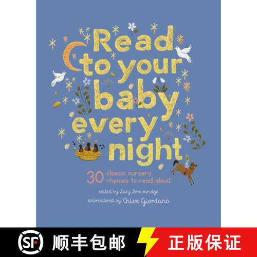 【3-4周达】精装 Read to Your Baby Every Night : 30 classic lullabies and rhymes to read aloud [9780711281240]