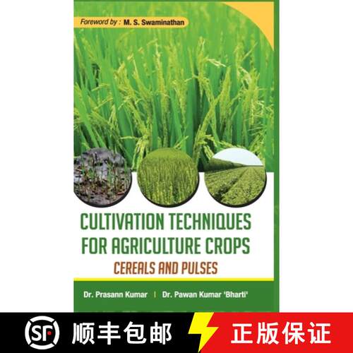 【3-4周达】精装 CULTIVATION TECHNIQUES FOR AGRICULTURE CROPS: CEREALS AND PULSES [9789388854320]