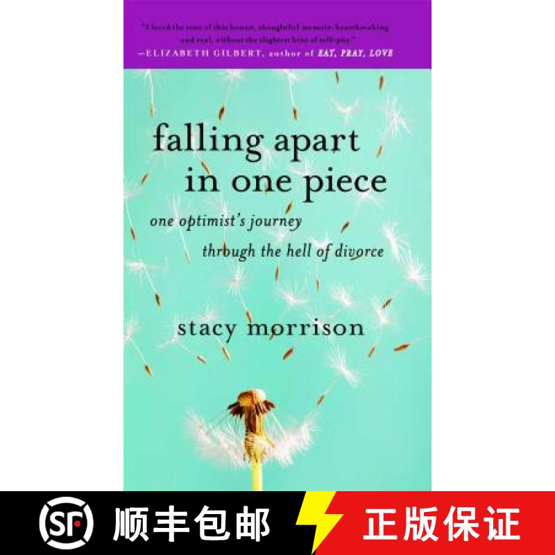 【3-4周达】Falling Apart in One Piece: One Optimist's Journey Through the Hell of Divorce [9781416595571]