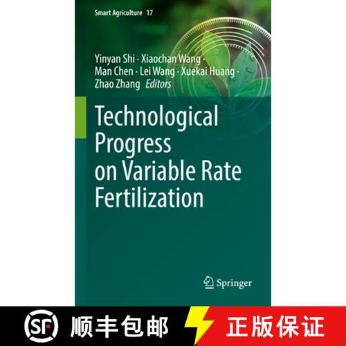 【3-4周达】精装 Technological Progress on Variable Rate Fertilization [9789819543298]