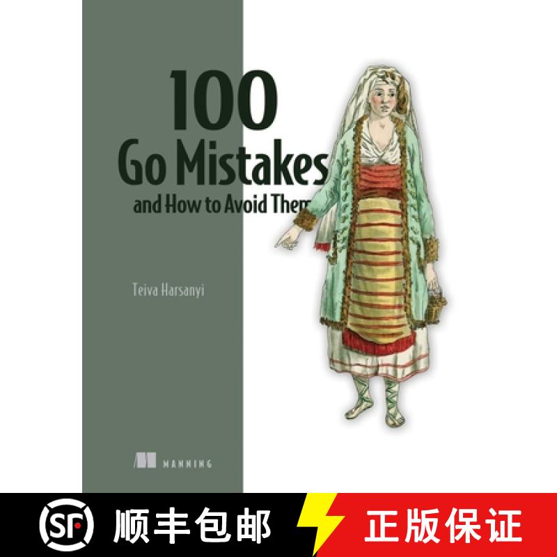 【2-3周达】100 Go Mistakes and How to Avoid Them [9781617299599]