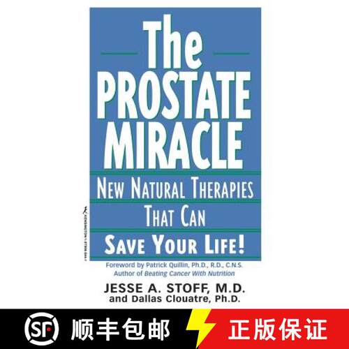 【3-4周达】The Prostate Miracle: New Natural Therapies That Can Save Your Life [9781575665443]