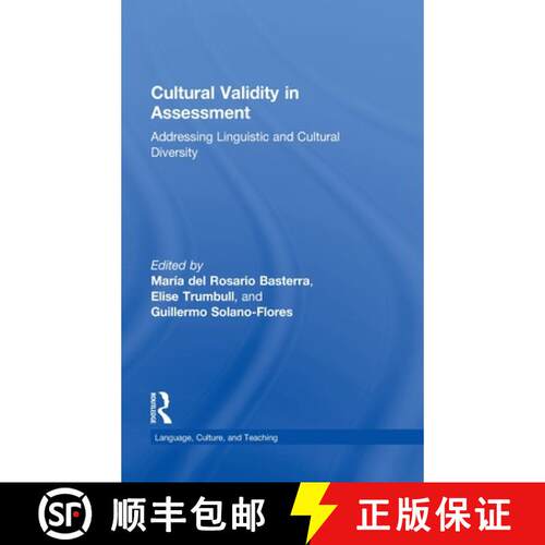 【3-4周达】精装 Cultural Validity in Assessment : Addressing Linguistic and Cultural Diversity [9780415999793]